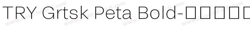 TRY Grtsk Peta Bold字体转换